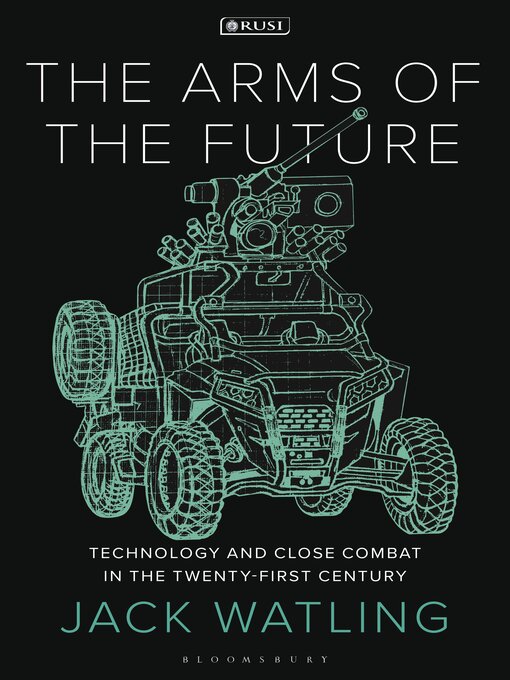 Title details for The Arms of the Future by Jack Watling - Wait list